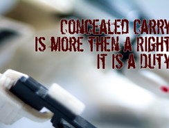Concealed Carry is more then a Right, It is a Duty