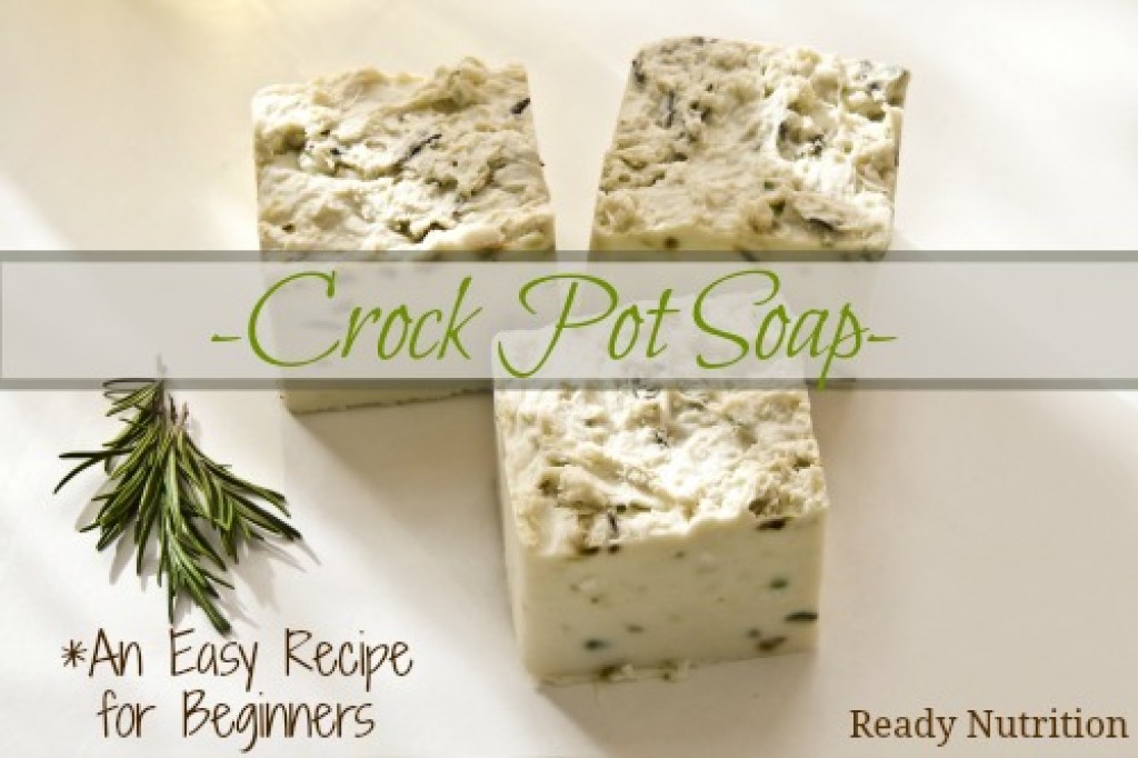 Crock Pot Soap An Easy Recipe For Beginners Rogue Survivor