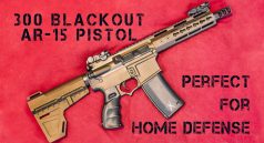 Choosing An AR-15 For Home Defense – 300 Blackout