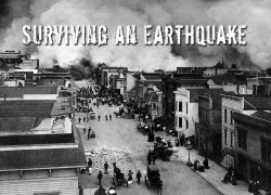 Surviving an Earthquake – when you have to Skedaddle Quick